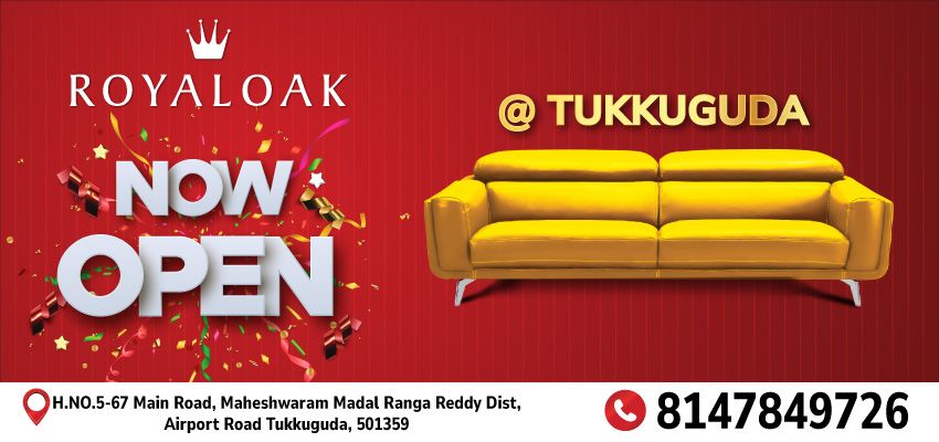 Royaloak Furniture Now Open At Tukkuguda